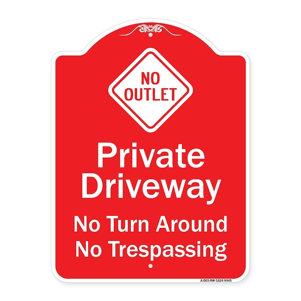 Signmission No Turn Around Or Trespassing W/ No Outlet Heavy-Gauge Aluminum Sign, 24" H, RW-1824-9945 A-DES-RW-1824-9945 - main